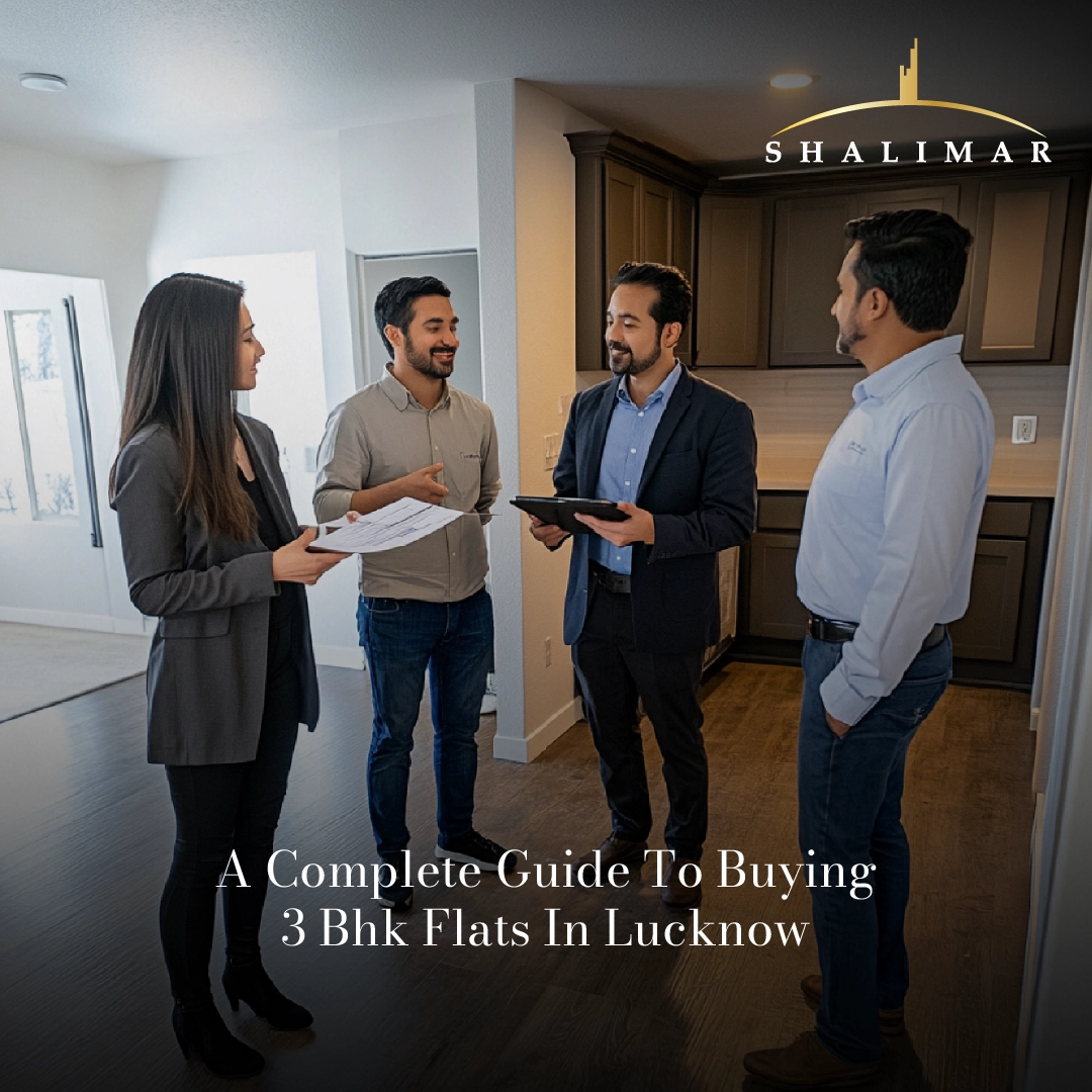 A COMPLETE GUIDE TO BUYING 3 BHK FLATS IN LUCKNOW